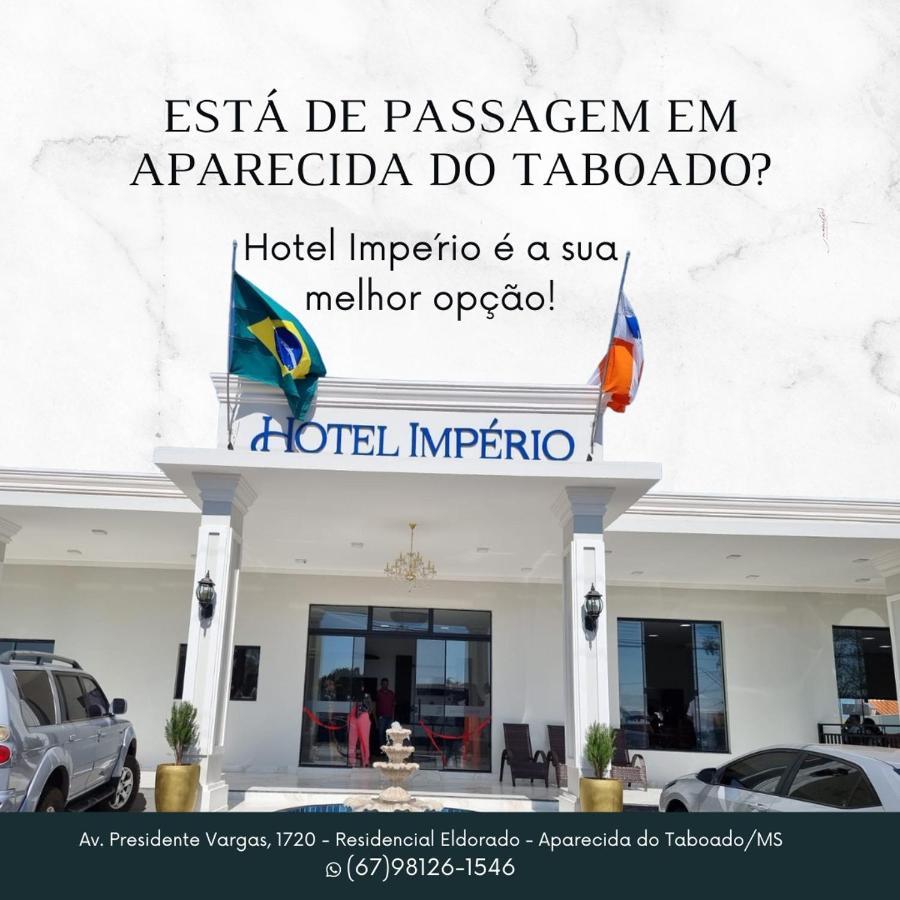 Hotel Imperio Aparecida do Taboado Eksteriør bilde